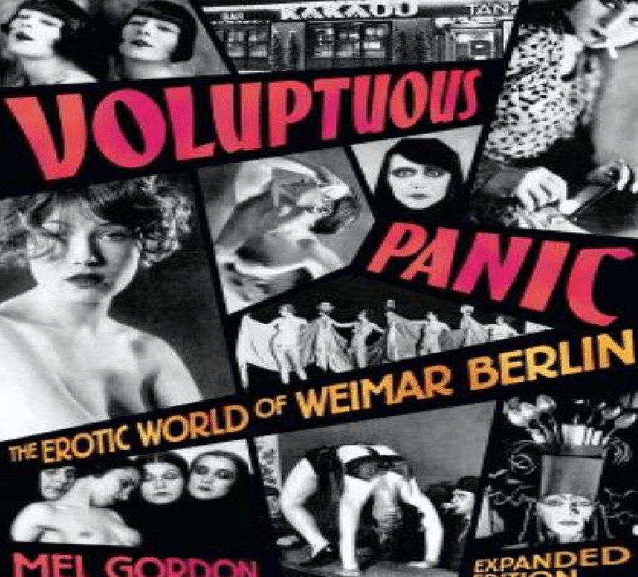 Berlin erotic panic voluptuous weimar world