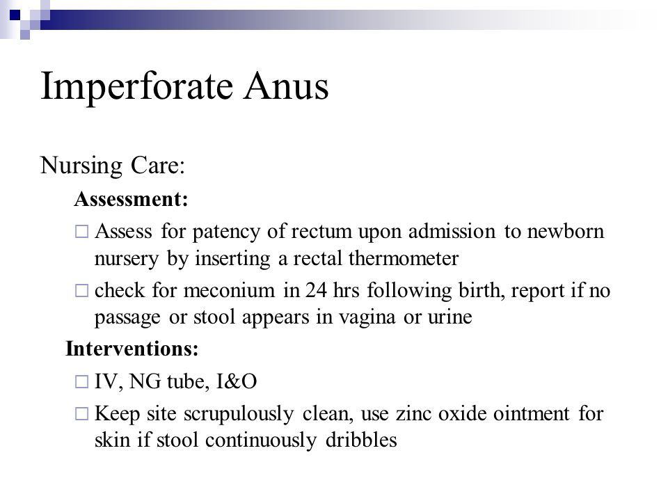 Screen newborns for imperforate anus