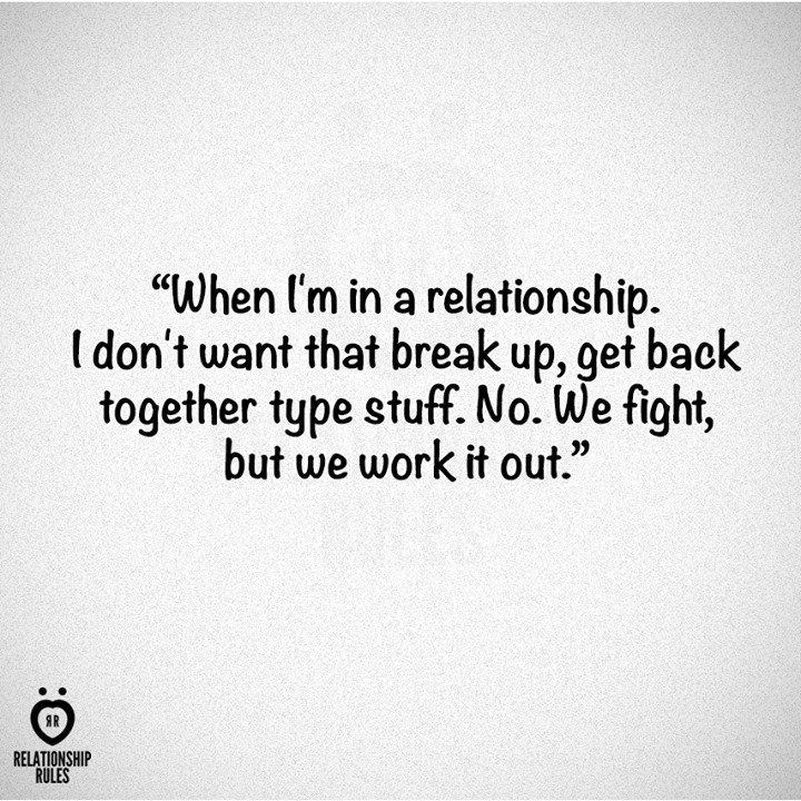 Breaking up and getting back together quotes