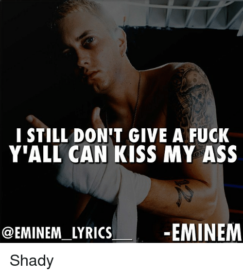 A fuck i dont give a fuck lyrics