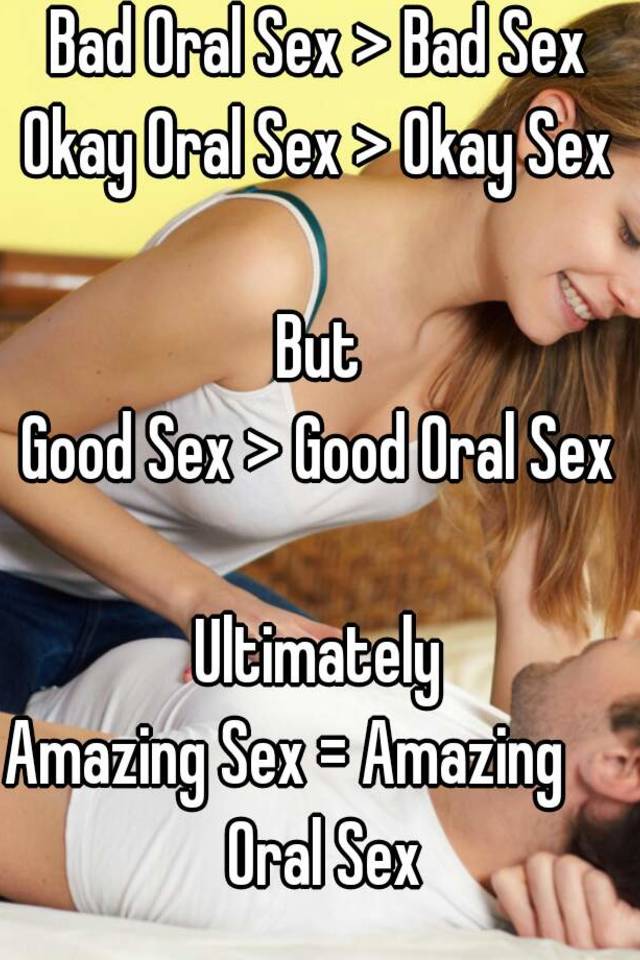 best of Sex is okay Oral