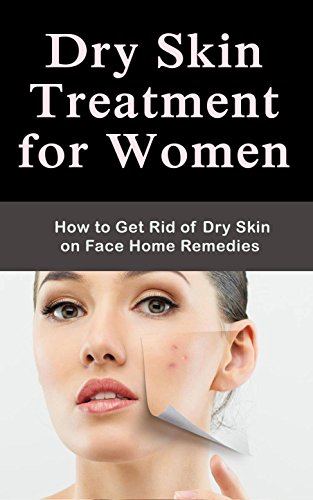 best of Treatment for skin Facial dry