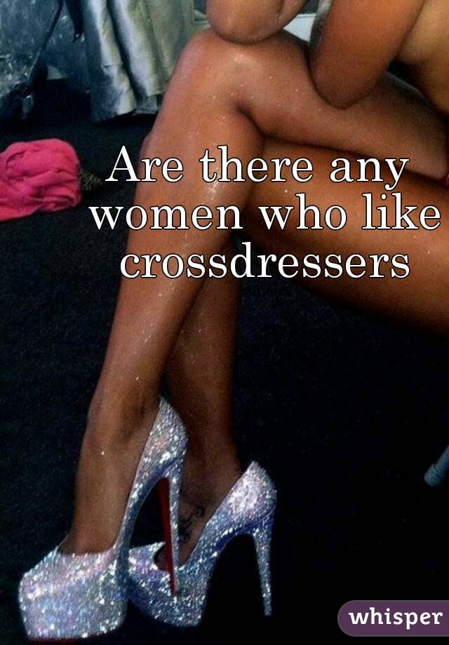 Katniss reccomend Women who like crossdressers