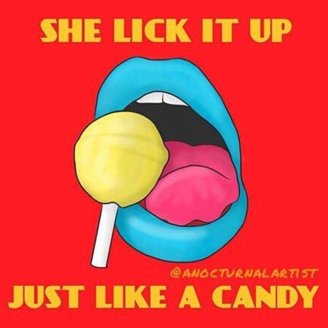 best of Like lick the candy I to