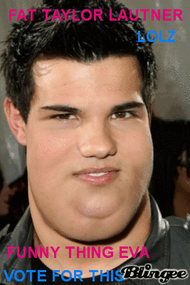 Taylor lautner funny pictures