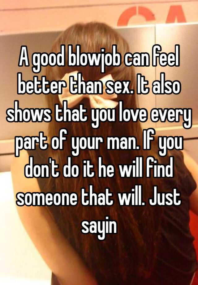 best of Sex than Blowjob better