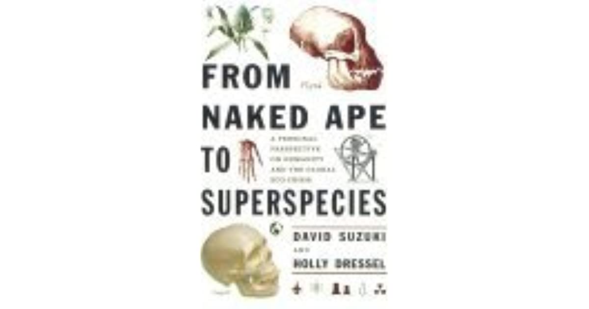Ape from naked superspecies