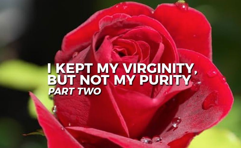 I kept virginity why