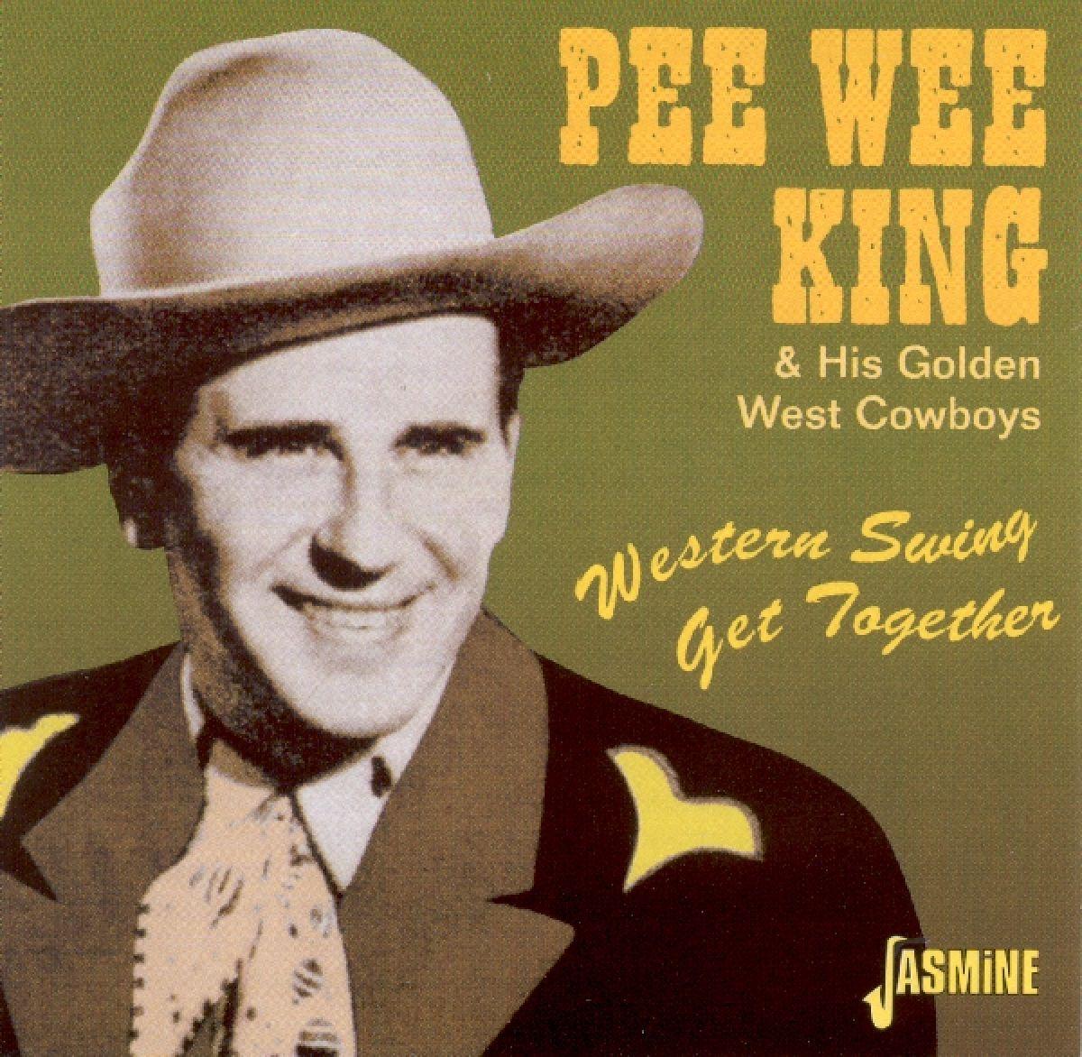best of Pee wee Cowboy golden west his king