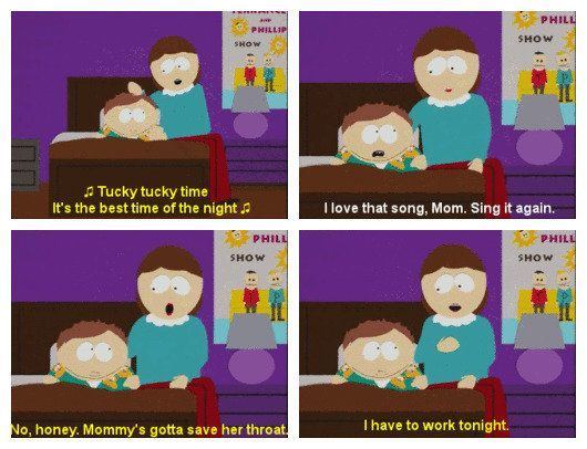 Cartmans mom is a slut