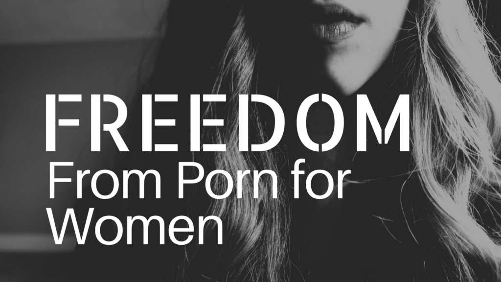 Freedom from porn