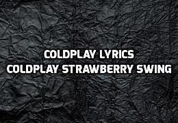 TD reccomend Strawberry swinging lyrics