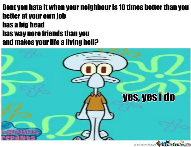 Genghis reccomend Funny squidward tentacles quotes