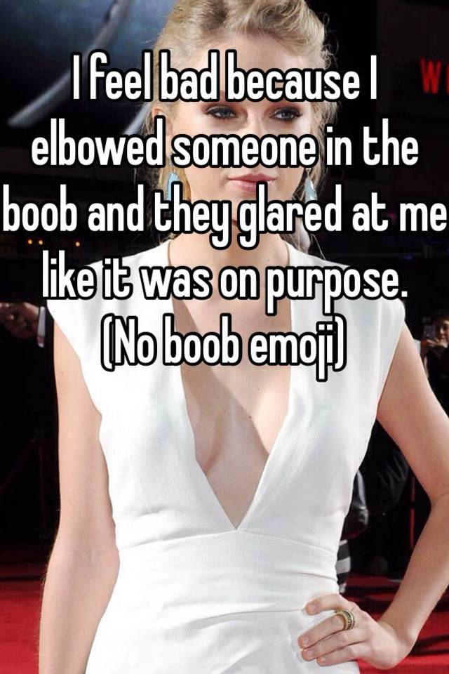 Elbowed in the boob