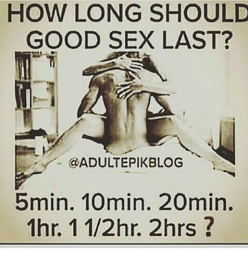 How long should sex last for