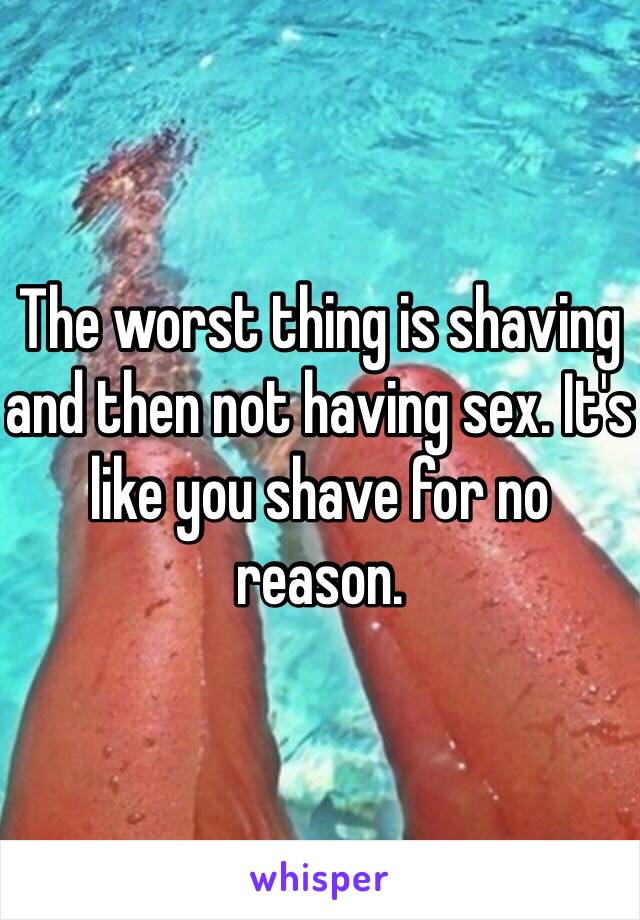 Sex not shaved