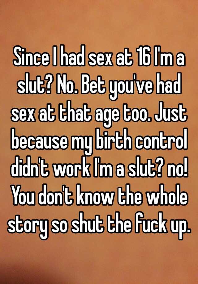 Slut age 16