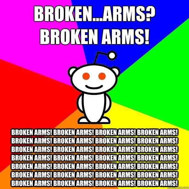 X-Ray reccomend Broken arm joke reddit