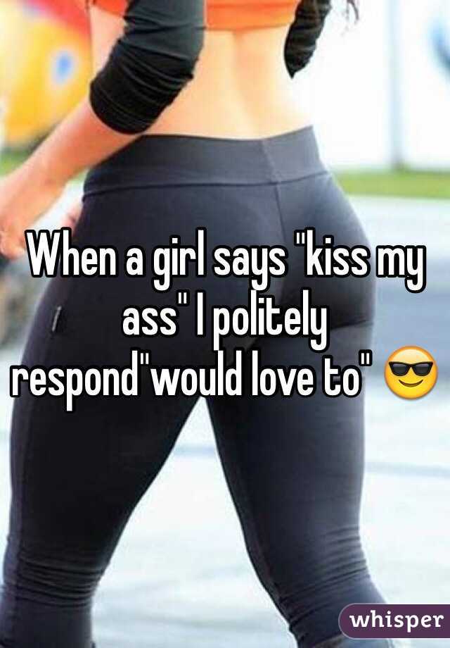 Radar recommendet my ass kiss Girl