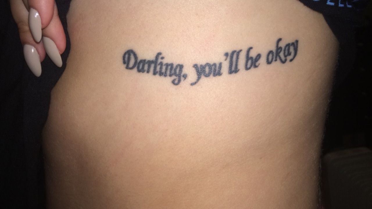 best of You be okay tattoo Darling ll