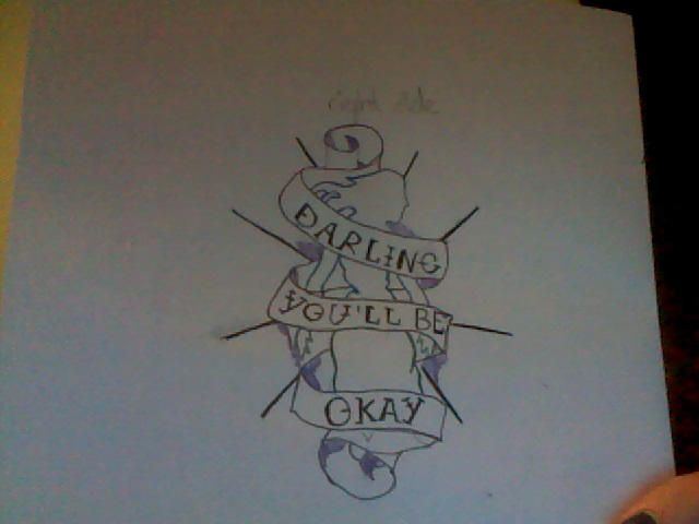 Darling you ll be okay tattoo