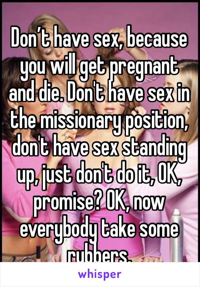 Diamond D. reccomend Don t have sex in the missionary