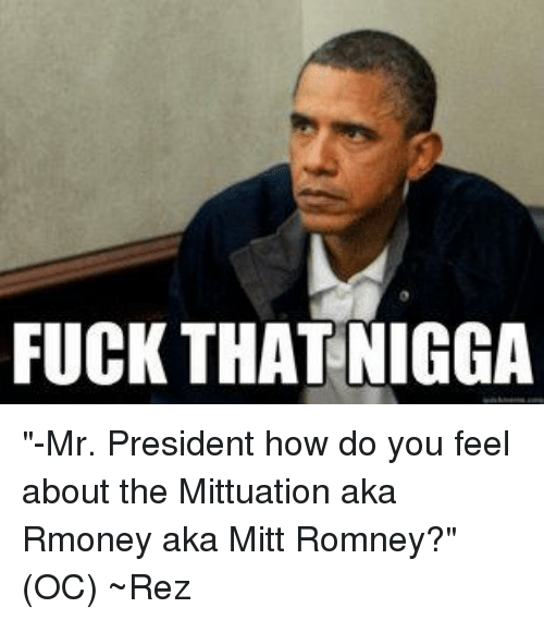 Whirly reccomend Fuck you mr president