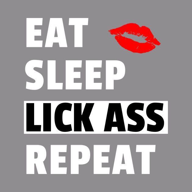 Lick ass sleep