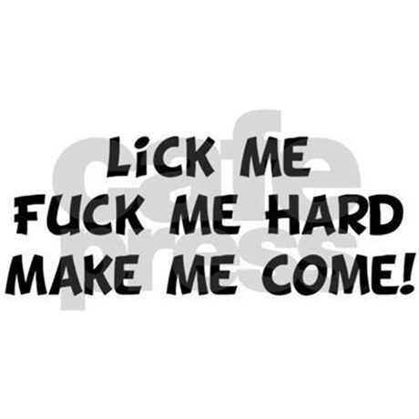 Lick me harder