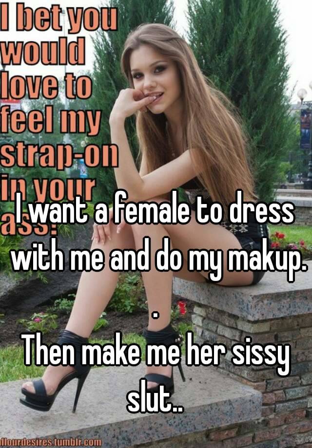 Red S. reccomend Make me a sissy tumblr