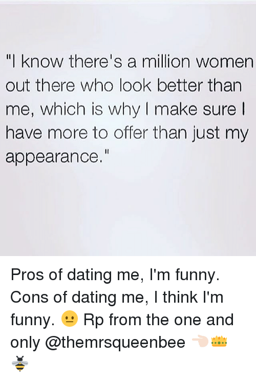 Vet reccomend Pros and cons of dating me funny